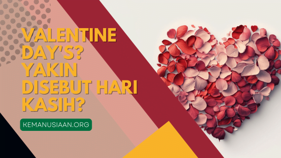 Hari Valentine Menurut Islam, Sahabat Wajib Paham!