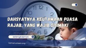 Keutamaan Puasa Rajab